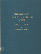 Mississippi 1860 Census Vol I, II, III