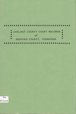 Earliest County Court Records  Bedford